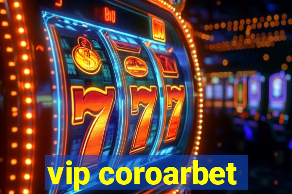 vip coroarbet